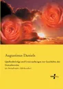 Quellenbeitrage und Untersuchungen zur Geschichte der Gottesbeweise - Augustinus Daniels