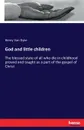 God and little children - Henry Van Dyke