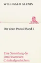Der Neue Pitaval Band 2 - Willibald Alexis