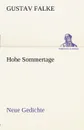Hohe Sommertage - Gustav Falke