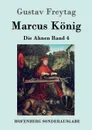 Marcus Konig - Gustav Freytag