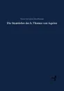 Die Staatslehre des h. Thomas von Aquino - Thomas von Aquinas, Julius Baumann