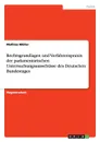 Rechtsgrundlagen und Verfahrenspraxis der parlamentarischen Untersuchungsausschusse des Deutschen Bundestages - Mathias Müller