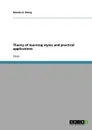 Theory of learning styles and practical applications - Monika E. König