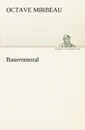 Bauernmoral - Octave Mirbeau