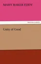 Unity of Good - Mary Baker Eddy