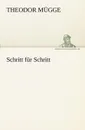 Schritt Fur Schritt - Theodor M. Gge