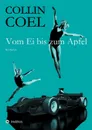 Vom Ei bis zum Apfel - Collin Coel
