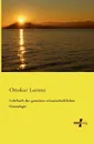 Lehrbuch Der Gesamten Wissenschaftlichen Genealogie - Ottokar Lorenz
