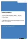 Factors Affecting the Level of English Proficiency - Nazurah Abdul Rahman