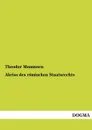 Abriss Des Romischen Staatsrechts - Theodor Mommsen