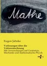 Vorlesungen Uber Die Vektorenrechnung - Eugen Jahnke