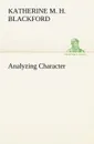 Analyzing Character - Katherine M. H. Blackford