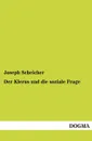 Der Klerus Und Die Soziale Frage - Joseph Scheicher