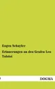 Erinnerungen an Den Grafen Leo Tolstoi - Eugene Schuyler