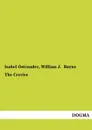 The Crevice - Isabel Ostrander, William J. Burns