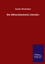 Die Althochdeutsche Literatur - Gustav Ehrismann