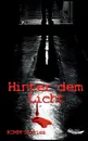 Hinter Dem Licht - Yves Drube, Marc Mandel, Horst Leiwig