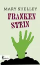 Frankenstein - Mary Shelley