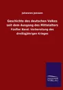 Geschichte des deutschen Volkes seit dem Ausgang des Mittelalters - Johannes Janssen