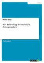 Eine Betrachtung des deutschen Zeitungsmarktes - Nadine Urban