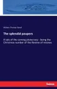 The splendid paupers - William Thomas Stead
