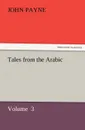 Tales from the Arabic - John Payne