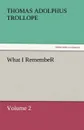 What I Remember - Thomas Adolphus Trollope