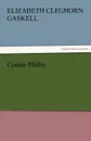 Cousin Phillis - Elizabeth Cleghorn Gaskell