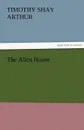 The Allen House - T. S. Arthur