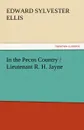 In the Pecos Country / Lieutenant R. H. Jayne - Edward Sylvester Ellis