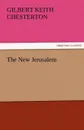 The New Jerusalem - G. K. Chesterton