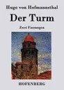 Der Turm - Hugo von Hofmannsthal