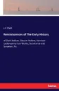 Reminiscences of The Early History - J.C Platt