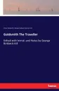 Goldsmith The Traveller - Oliver Goldsmith, George Birkbeck Norman Hill