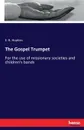 The Gospel Trumpet - E. B. Hopkins