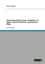 Geistig behinderte Frauen als Mutter. Ihr Leben, unsere Vorurteile, gemeinsame Wege - Claudia Pöpping