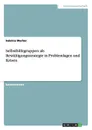 Selbsthilfegruppen als Bewaltigungsstrategie in Problemlagen und Krisen - Sabrina Werber