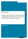 Mainiacs, shoes, and the accident that was Gettysburg. The historical role of the 20th Maine Volunteer Infantry Regiment - Michael Gorman