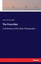 The Prescriber - John Henry Clarke