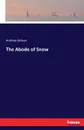 The Abode of Snow - Andrew Wilson