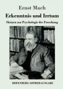 Erkenntnis und Irrtum - Ernst Mach