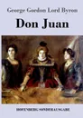 Don Juan - George Gordon Lord Byron