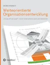 Werteorientierte Organisationsentwicklung - Ingrid Kadisch