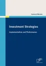 Investment Strategies. Implementation and Performance - Gerhard Wörtche