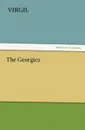 The Georgics - Virgil