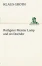 Rothgeter Meister Lamp Und Sin Dochder - Klaus Groth