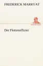 Der Flottenoffizier - Frederick Marryat
