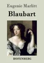 Blaubart - Eugenie Marlitt
