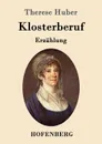 Klosterberuf - Therese Huber